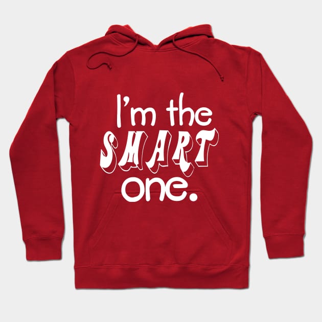 I'm The Smart One. Twin Design Hoodie by PeppermintClover